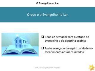 O Evangelho No Lar PPT