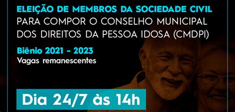 Conselho Municipal Dos Direitos Da Pessoa Idosa Anuncia Eleições Para O