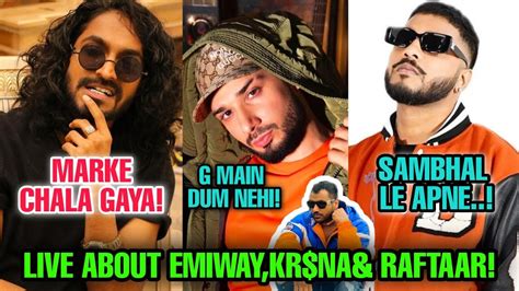 Rapper Live Talking About Emiway Kr Na Raftaar Angry On Raftaar Fans