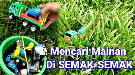 Mencari Mainan Mobil Mobilan Di Semak Semak Sangat Seru Banget YouTube