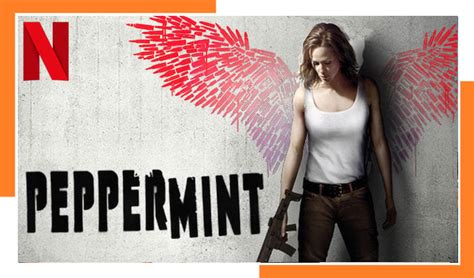 Is Peppermint (2018) Available on Netflix in 2023? - BTNECorp