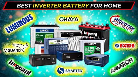 Inverter Battery Buying Guide How To Choose Best Inverter Battery For