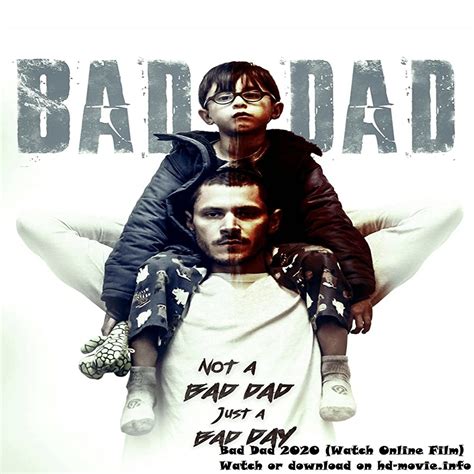 Bad Dad 2020 (Watch Online Film) | knowoutcespoe1975