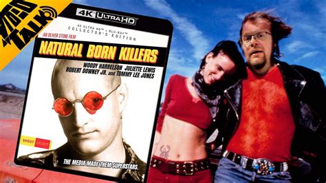 Natural Born Killers 4K UHD Shout Factory Collector S Edition Review