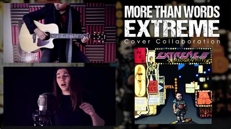 More Than Words Extreme Cover Collaboration YouTube