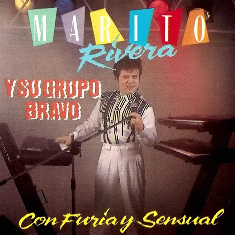 Marito Rivera Y Su Grupo Bravo Songs Events And Music Stats