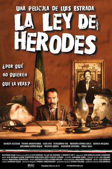 La Ley De Herodes (2000) - Luis Estrada | Synopsis, Characteristics ...