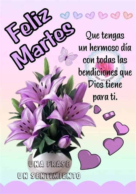 Pin By Claris Martinez On Paz Y Bien Feliz Martes Good Morning