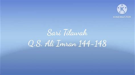 Sari Tilawah Qs Ali Imran Ayat 144 148 Youtube