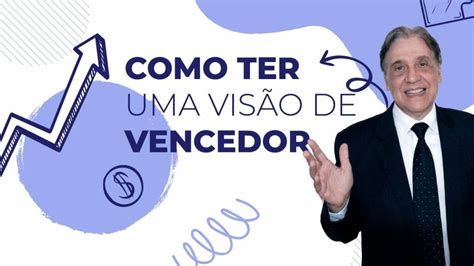 Como Ter Uma Visão De Vencedor Pregação do Pastor Pagliarin