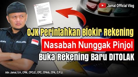 OJK Perintahkan Blokir Seluruh Rekening Nasabah Gagal Bayar Pinjol