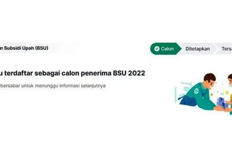 Notifikasi Bsu Tahap Status Calon Terus Kemnaker Akan Disalurkan Di