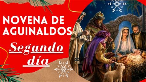 Novena De Navidad Segundo D A Youtube