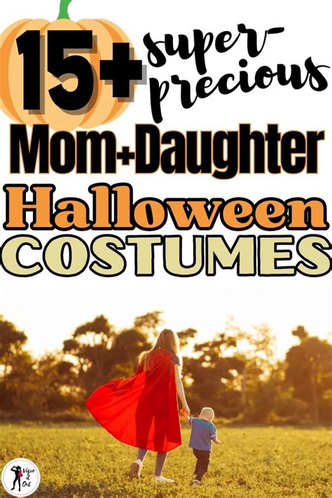 50 Memorable Mommy And Me Halloween Costumes