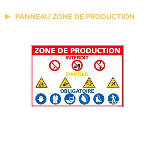 Panneau Pour Zone De Production D S Ht