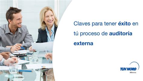 Claves Para Tener éxito En Tu Proceso De Auditoría Externa