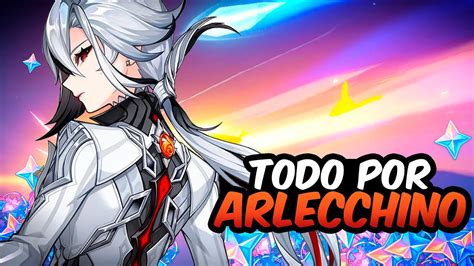 Gasto Todas Mis Protogemas Para Padre Tiradas Al Banner De Arlecchino