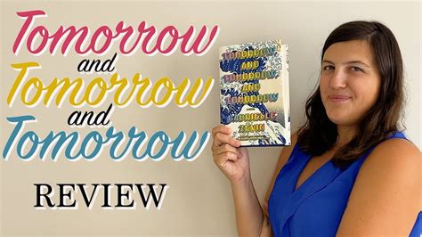 Tomorrow And Tomorrow And Tomorrow Book Review Spoiler Free Youtube