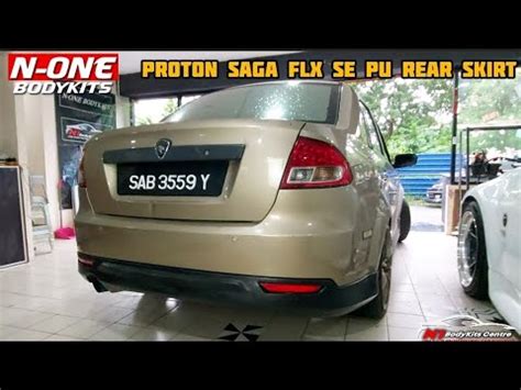 Proton Saga Flx Se Pu Rear Skirt Spin Spoiler YouTube