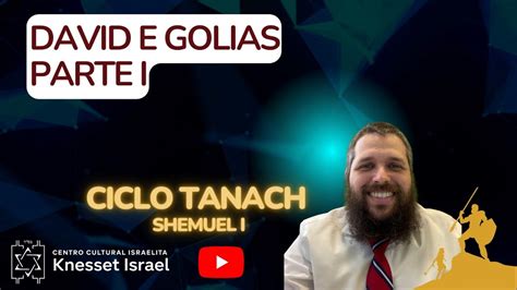 David E Golias Parte 1 Ciclo Tanach Shemuel I YouTube