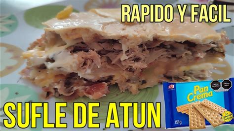 🔴 Se Te Antoja Souffle De Atun Con Galletas Receta Receta