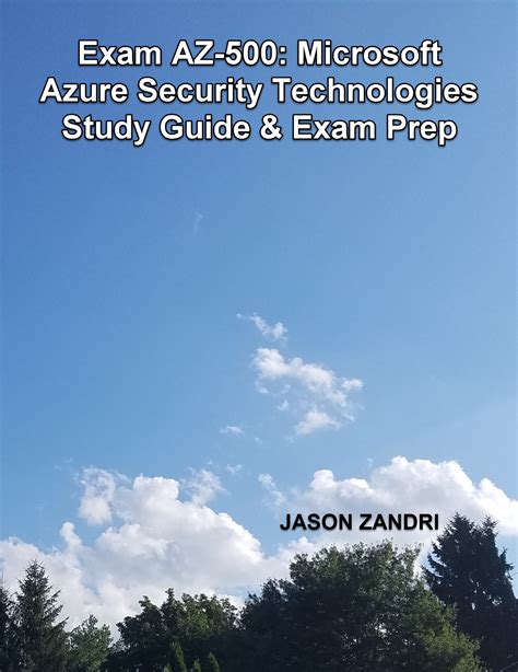 Microsoft Azure Security Technologies Exam Az Study Guide Exam