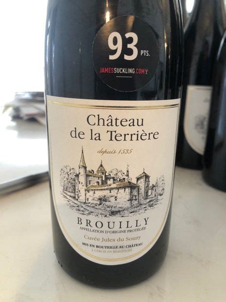 Ch Teau De La Terri Re Brouilly Cuv E Jules Du Souzy Vieilles