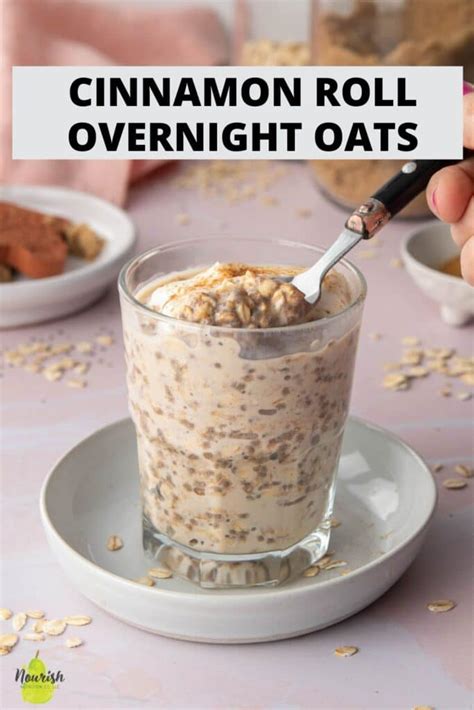 Cinnamon Roll Overnight Oats Recipe For One Nourish Nutrition Blog