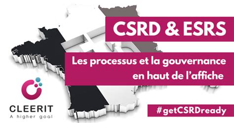 La Csrd Est D Sormais Transpos E En Droit Fran Ais Cleerit Esg