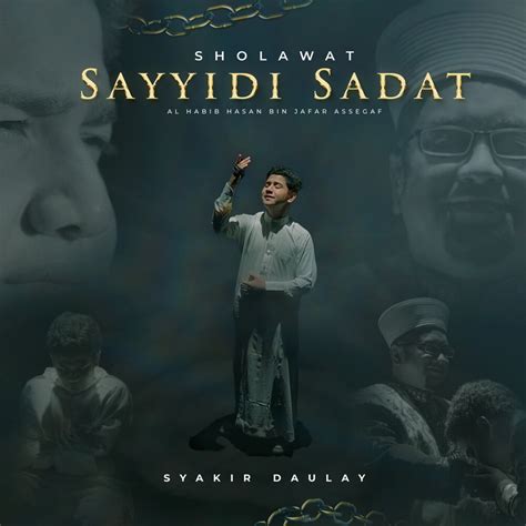 Sholawat Sayyidi Sadat By Syakir Daulay On Beatsource