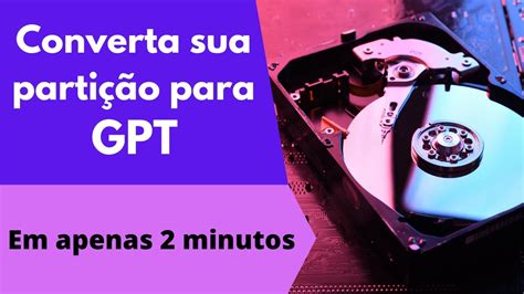 Como Converter Partição Para Gpt Youtube