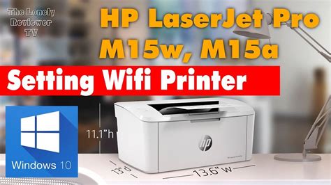 How To Install Printer HP LaserJet Pro M15w On A Wireless Network In