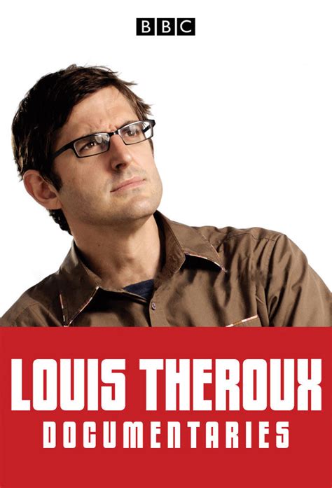 Louis Theroux | TVmaze