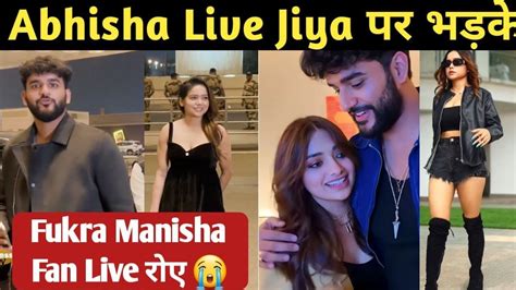 Abhisha Live Manisha Rani Fukra Insaan Abhishek Malhan On Jiya Shankar