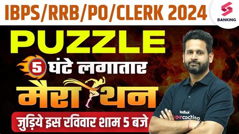 Ibps Rrb Poclerk 2024 Top 100 Puzzle Questions Marathon By