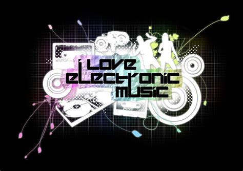 I Love Electronic Music Wallpapers Wallpaper Cave