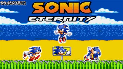 Sonic Eternity 1080p60fps Sonic Hack Youtube