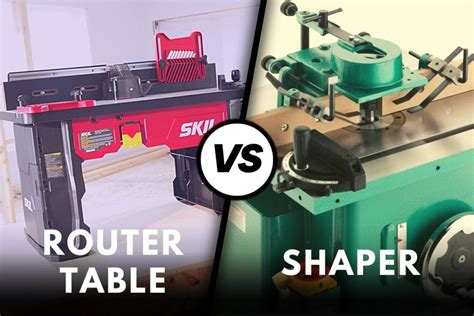 Router Table vs Shaper