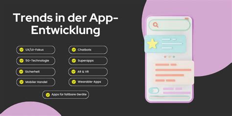 Trends In Der App Entwicklung Die Zukunft Der Mobilen Anwendungen