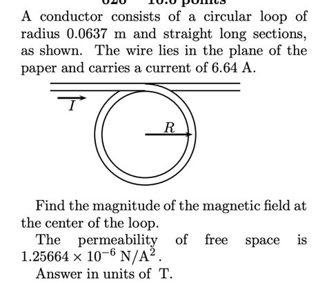 Solved A Conductor Consists Of A Circular Loop Of Radius Chegg