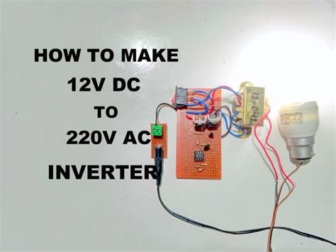 How to Make 12V to 220V Inverter - Electronics Projects Hub