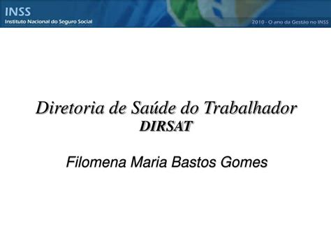 Ppt Diretoria De Sa De Do Trabalhador Dirsat Filomena Maria Bastos