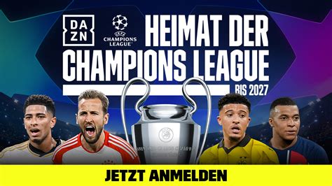 DAZN Champions League: Alle Infos zur Übertragung im TV und LIVE-STREAM ...