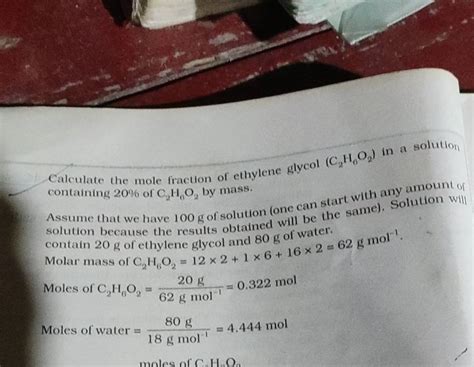 Calculate The Mole Fraction Of Ethylene Glycol C2 H6 O2 In A Solution