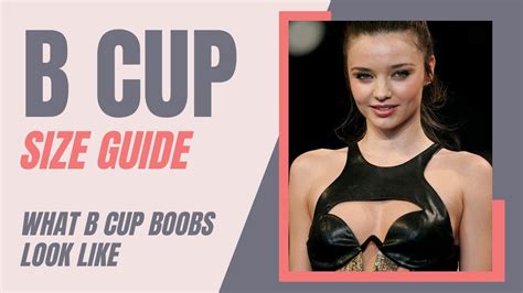 B Cup Size Ultimate Guide What B Cup Breasts Look Like Youtube