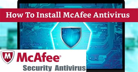 How To Install McAfee Antivirus Complete Setup Guide Online Tech