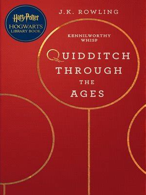 Quidditch Through the Ages by J. K. Rowling · OverDrive: ebooks ...