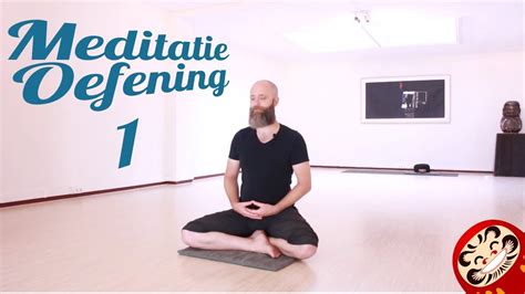 Meditatie Oefening 1 YouTube