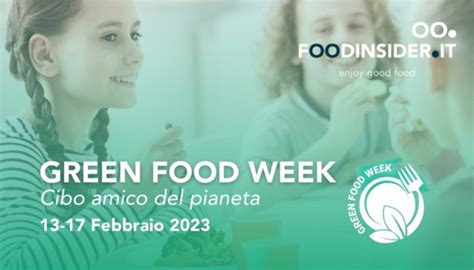 Grande Successo Per La Green Food Week La Settimana Sostenibile