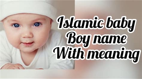 Islamic Muslim baby boys names with meaning /trending islamic baby boy ...